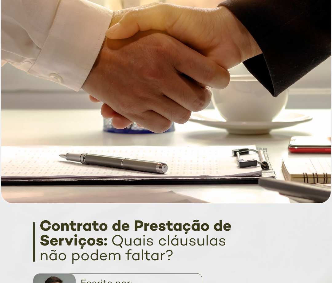 Contrato de Prestação de Serviços: Quais cláusulas não podem faltar?